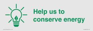 Help us to conserve energy 